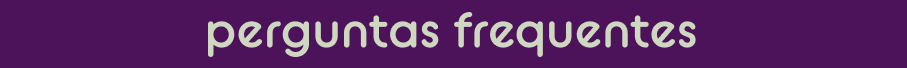 perguntas frequentes