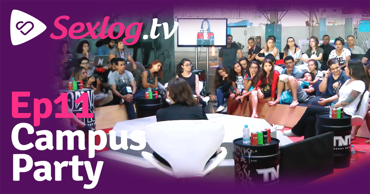 Leia mais sobre o artigo Sexlog.tv Ep11 – Sexlog na Campus Party