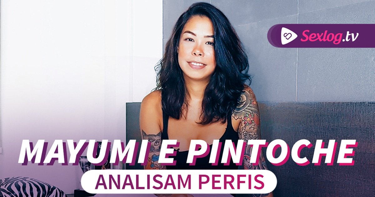 Leia mais sobre o artigo Sexlog.tv – Mayumi e Pintoche comentam perfis do Sexlog