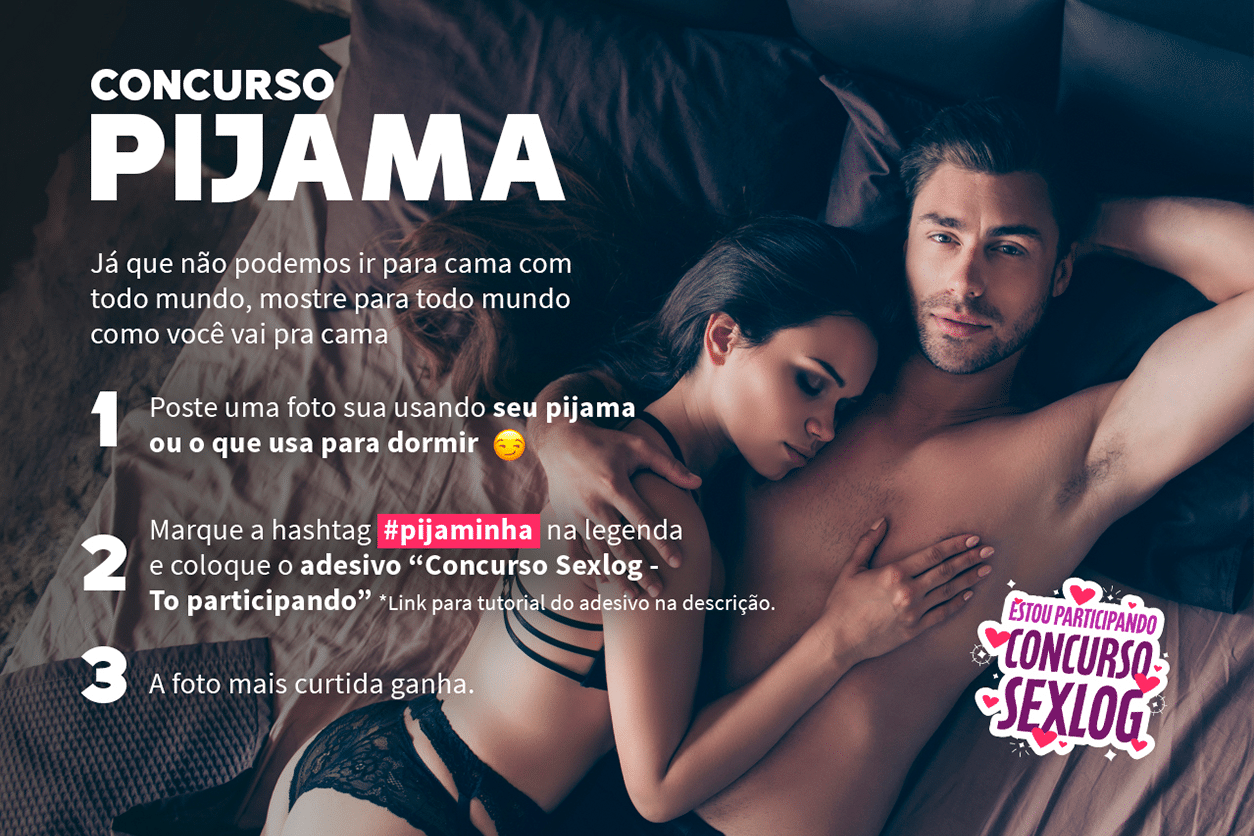 Leia mais sobre o artigo Concurso Pijama – Mostre pra todo mundo como você vai pra cama