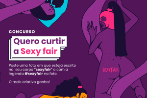 Leia mais sobre o artigo Concurso Quero Curtir a Sexy Fair 2019 | Sexlog