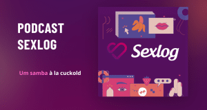 Leia mais sobre o artigo Um samba à la cuckold | Podcast Sexlog – Contos Eróticos em Áudio