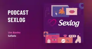 Leia mais sobre o artigo Um Banho Safado | Podcast Sexlog – Contos Eróticos Narrados